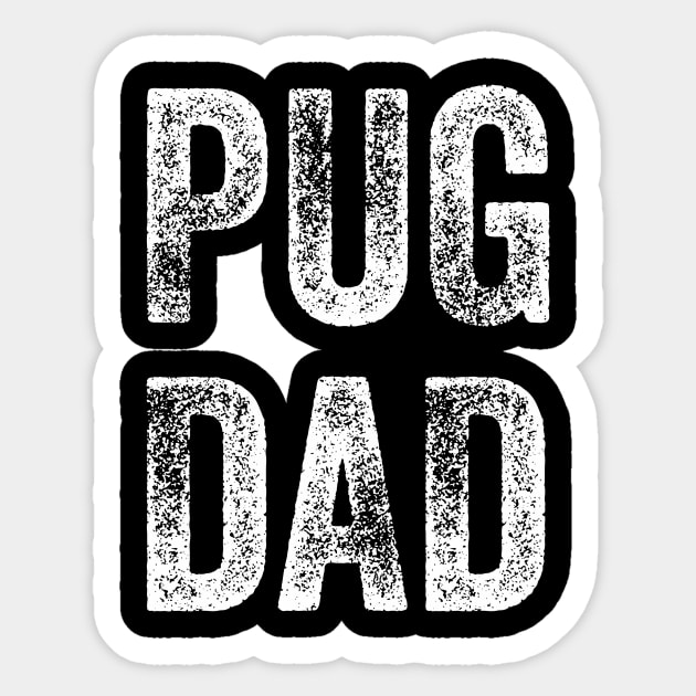Funny Pug Dad Gifts for dad Sticker by fadi1994